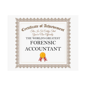 World's Greatest Forensic Accountant - 14 in x 11 in Matte Poster