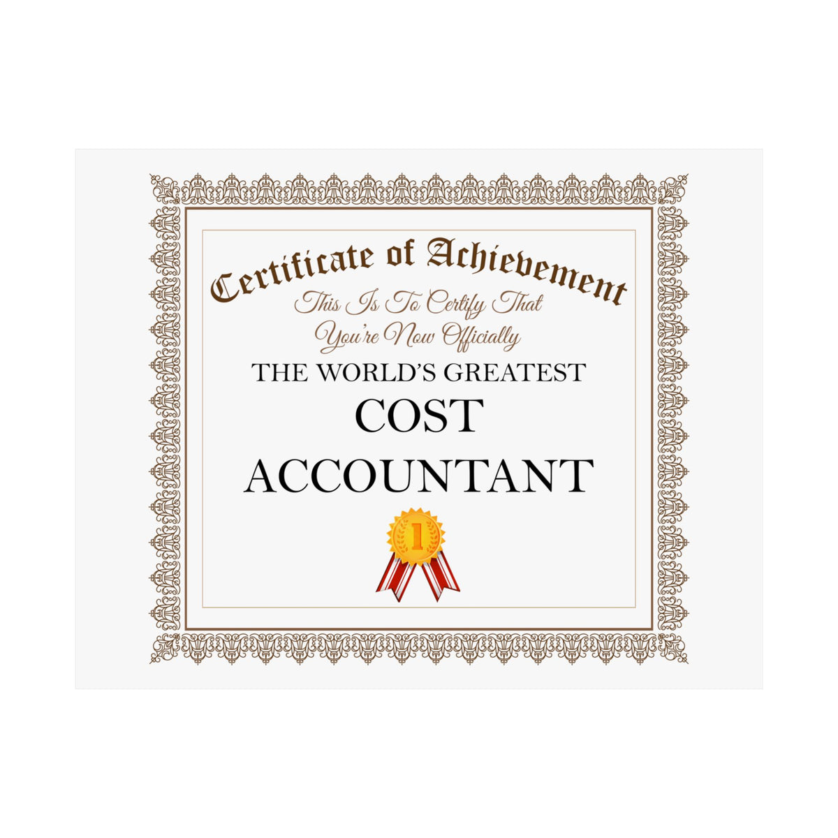 World's Greatest Cost Accountant - 14 in x 11 in Matte Poster