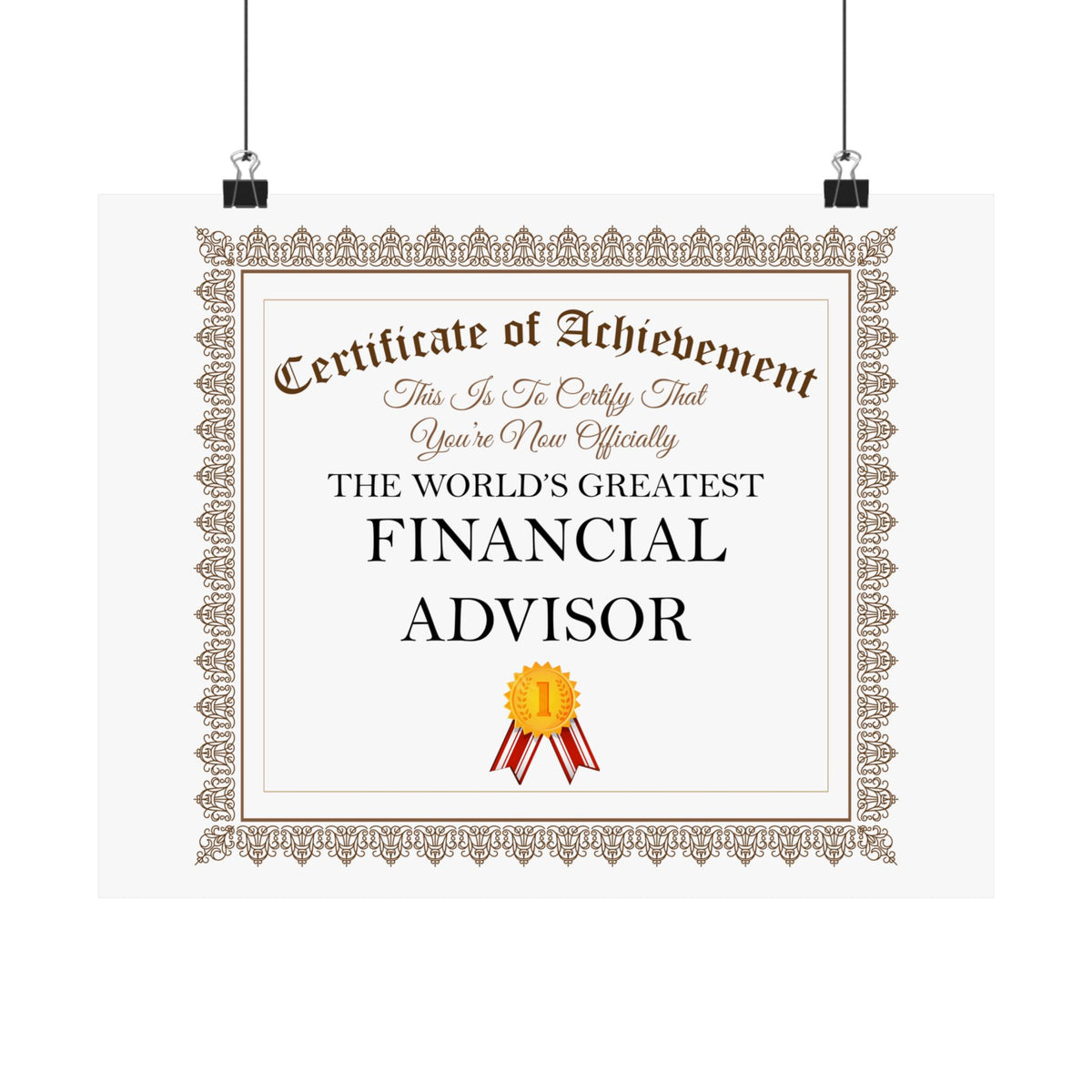 World's Greatest Financial Advisor - 14 in x 11 in Matte Poster