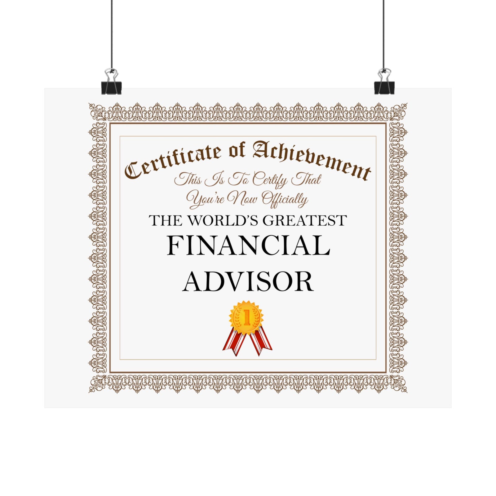 World's Greatest Financial Advisor - 14 in x 11 in Matte Poster