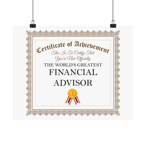 World's Greatest Financial Advisor - 14 in x 11 in Matte Poster