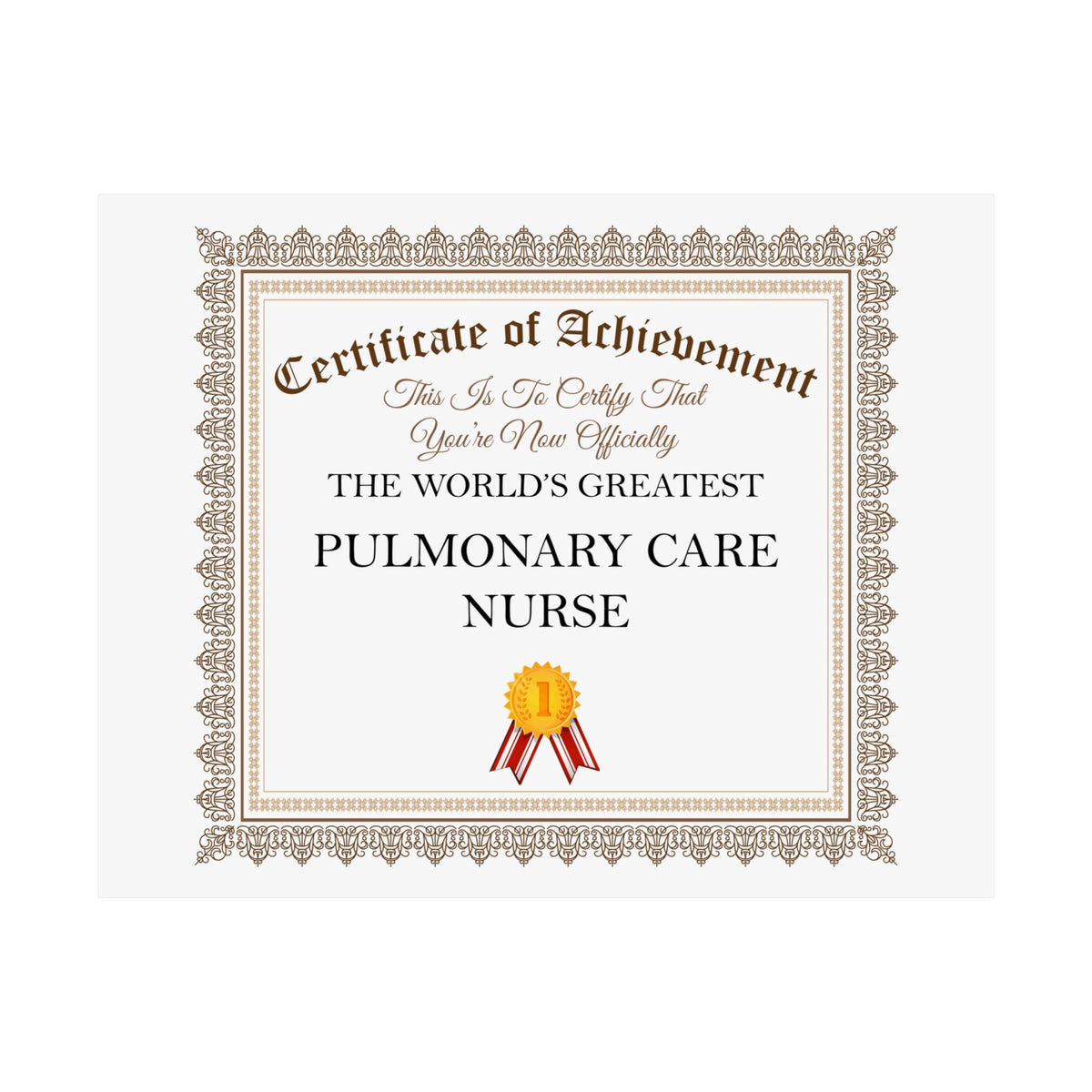 World's Greatest Pulmonary Care Nurse - 14 in x 11 in Matte Poster
