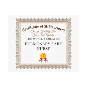 World's Greatest Pulmonary Care Nurse - 14 in x 11 in Matte Poster
