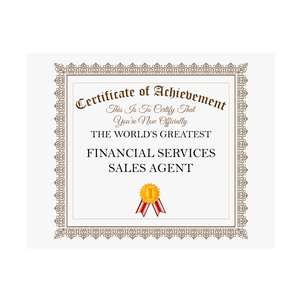 World's Greatest Financial Services Sales Agent - 14 in x 11 in Matte Poster