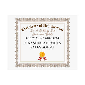 World's Greatest Financial Services Sales Agent - 14 in x 11 in Matte Poster