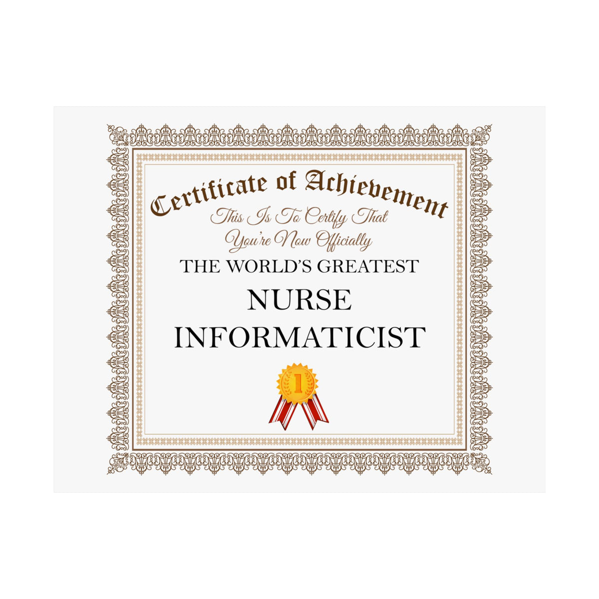 World's Greatest Nurse Informaticist - 14 in x 11 in Matte Poster