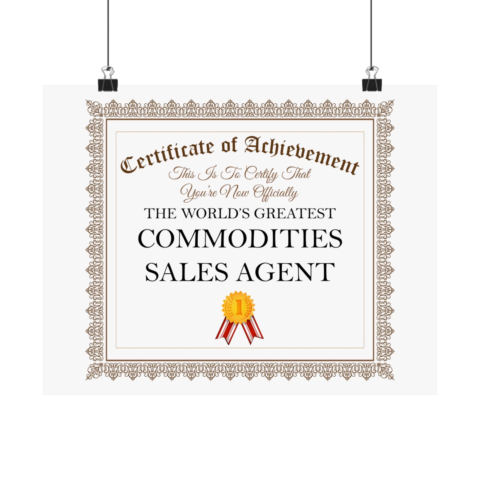 World's Greatest Commodities Sales Agent - 14 in x 11 in Matte Poster