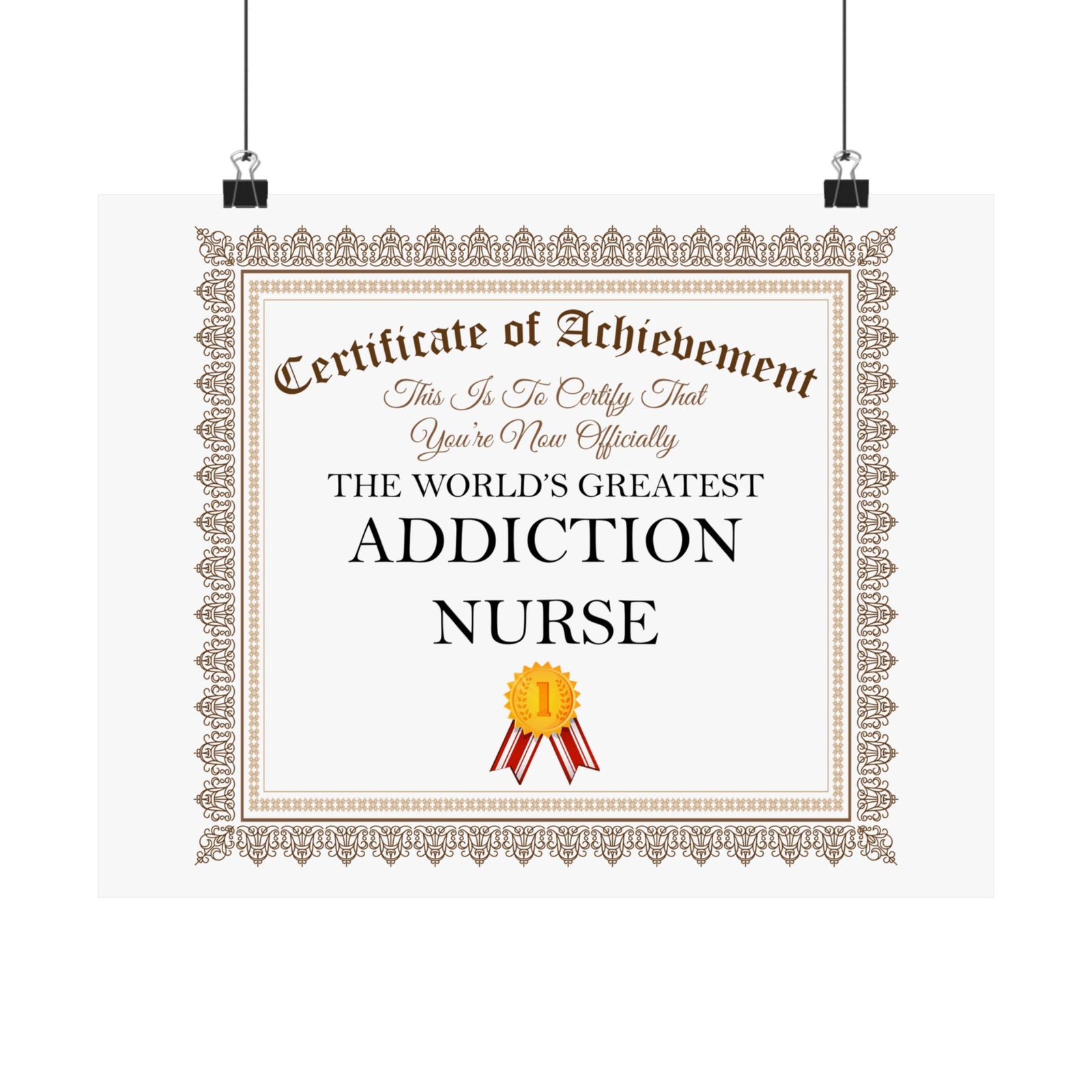 World's Greatest Addiction Nurse - 14 in x 11 in Matte Poster