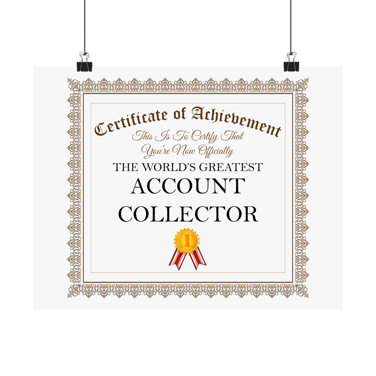 World's Greatest Account Collector - 14 in x 11 in Matte Poster