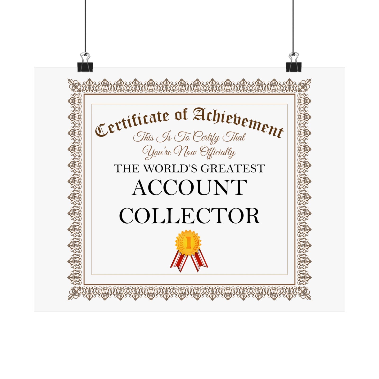 World's Greatest Account Collector - 14 in x 11 in Matte Poster