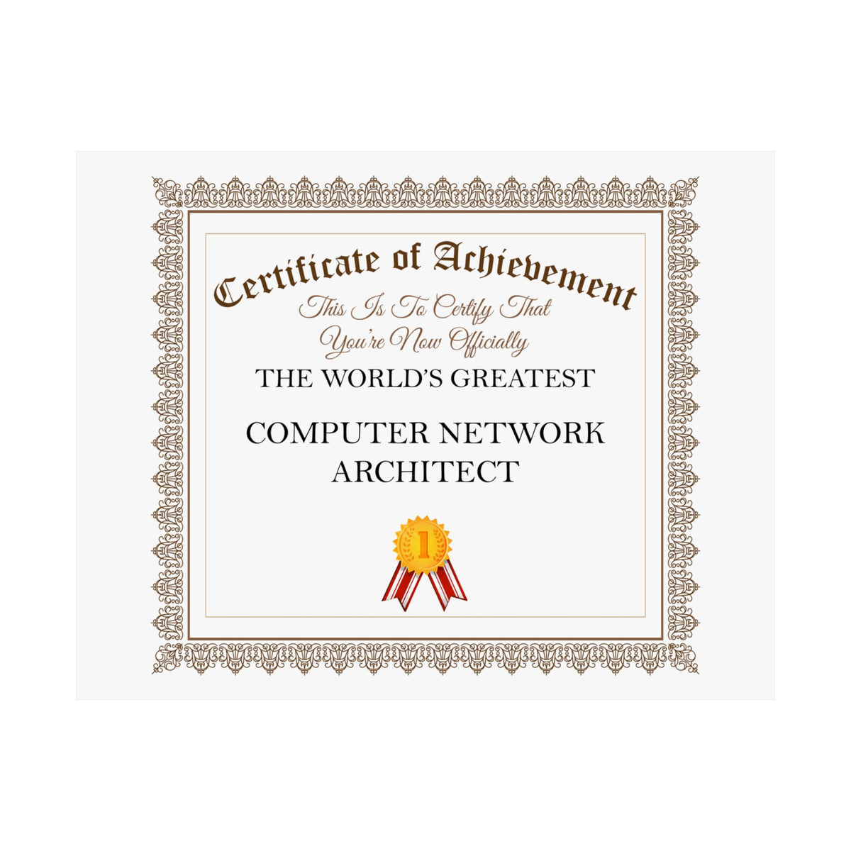 World's Greatest Computer Network Architect - 14 in x 11 in Matte Poster