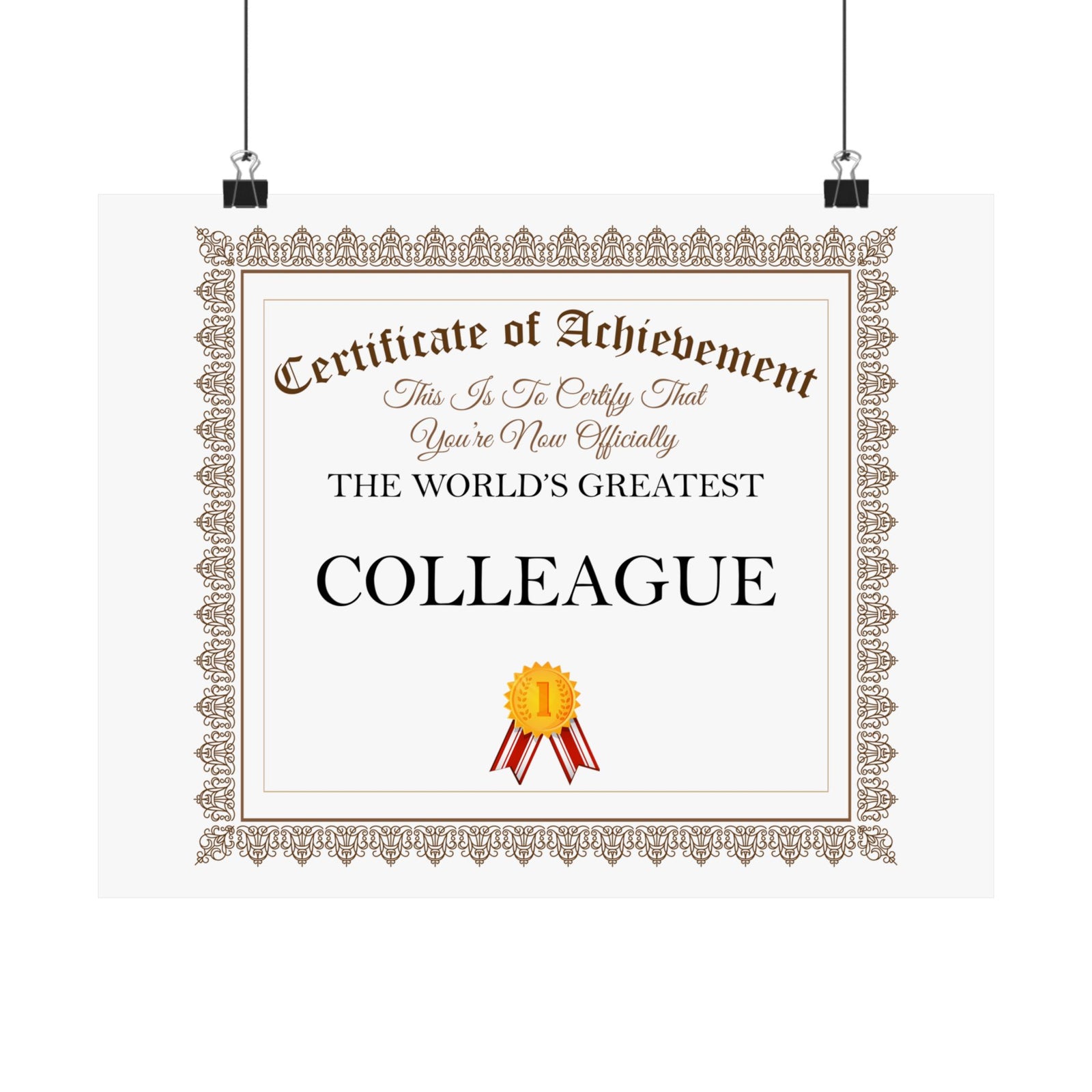 World's Greatest Colleague - 14 in x 11 in Matte Poster