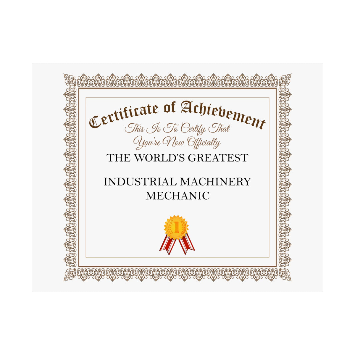 World's Greatest Industrial Machinery Mechanic - 14 in x 11 in Matte Poster