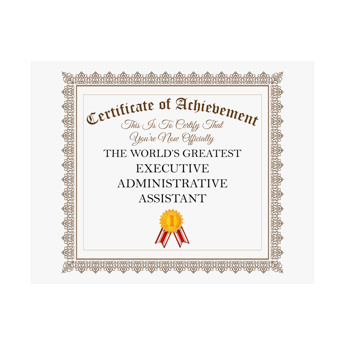 World's Greatest Executive Administrative Assistant - 14 in x 11 in Matte Poster