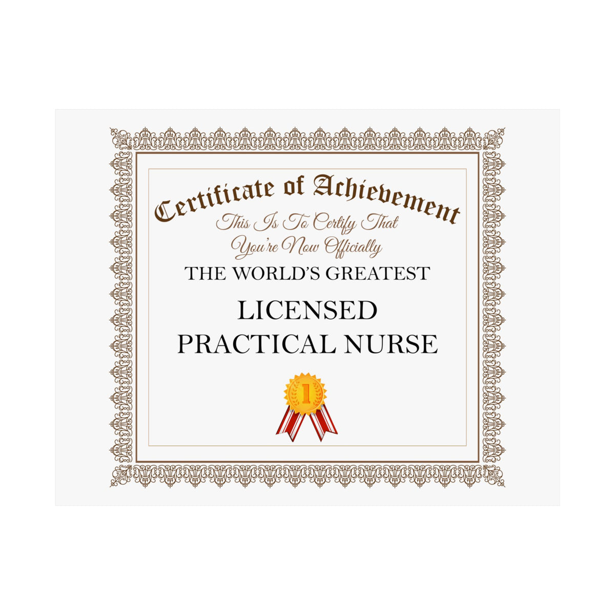 World's Greatest Licensed Practical Nurse - 14 in x 11 in Matte Poster
