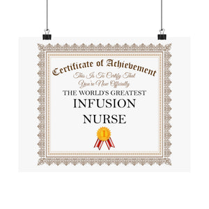 World's Greatest Infusion Nurse - 14 in x 11 in Matte Poster