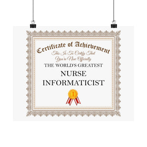 World's Greatest Nurse Informaticist - 14 in x 11 in Matte Poster
