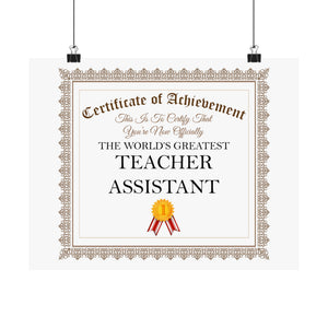 World's Greatest Teacher Assistant - 14 in x 11 in Matte Poster