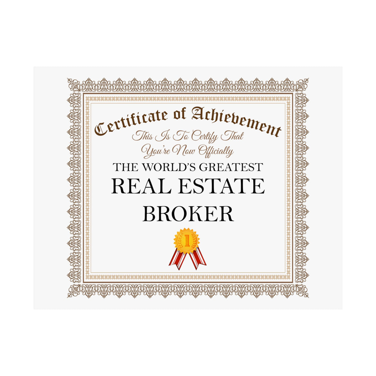 World's Greatest Real Estate Broker - 14 in x 11 in Matte Poster