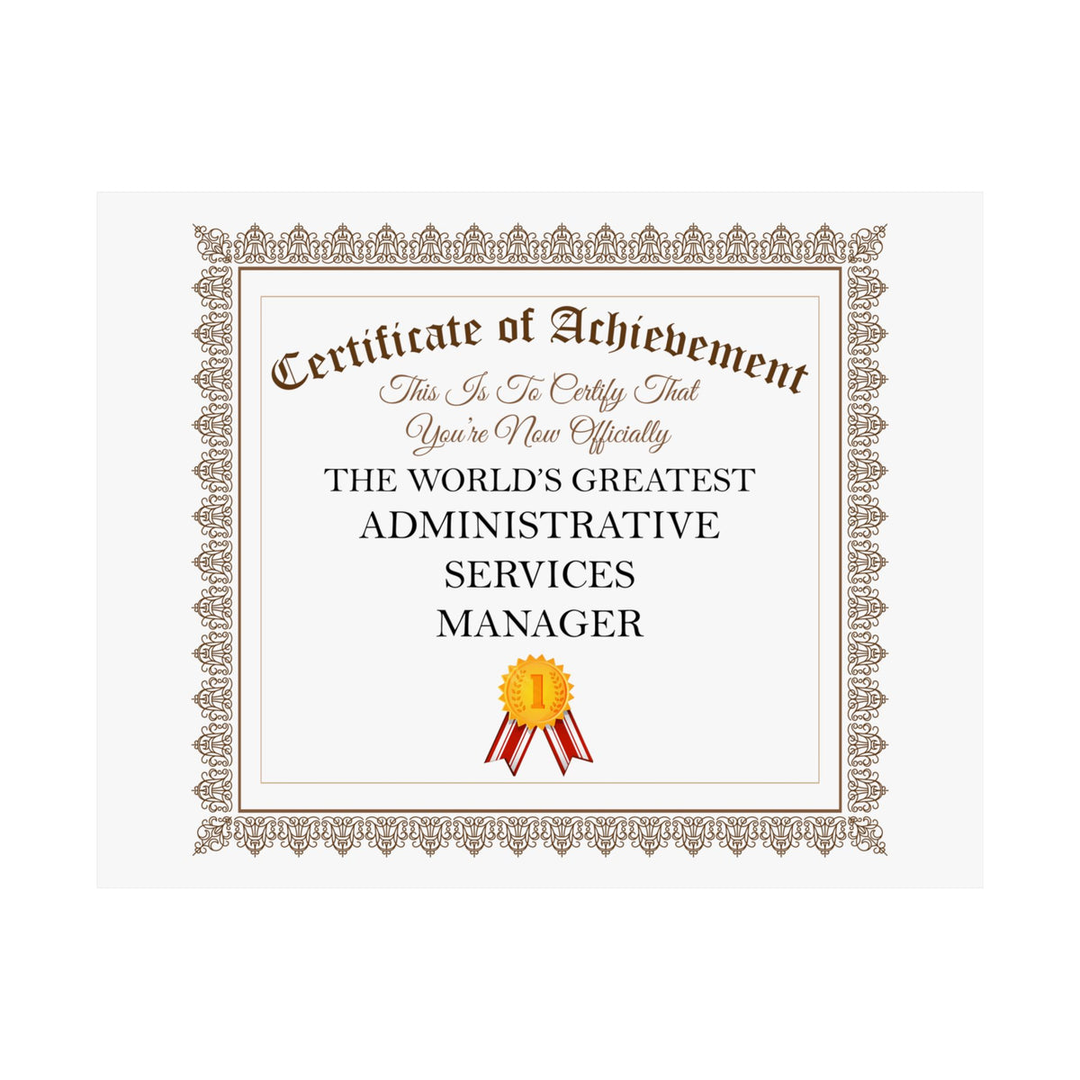 World's Greatest Administrative Services Manager - 14 in x 11 in Matte Poster