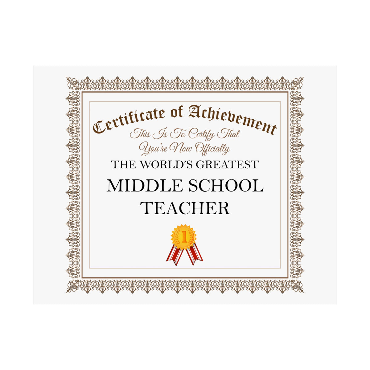 World's Greatest Middle School Teacher - 14 in x 11 in Matte Poster