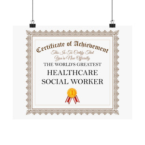 World's Greatest Healthcare Social Worker - 14 in x 11 in Matte Poster
