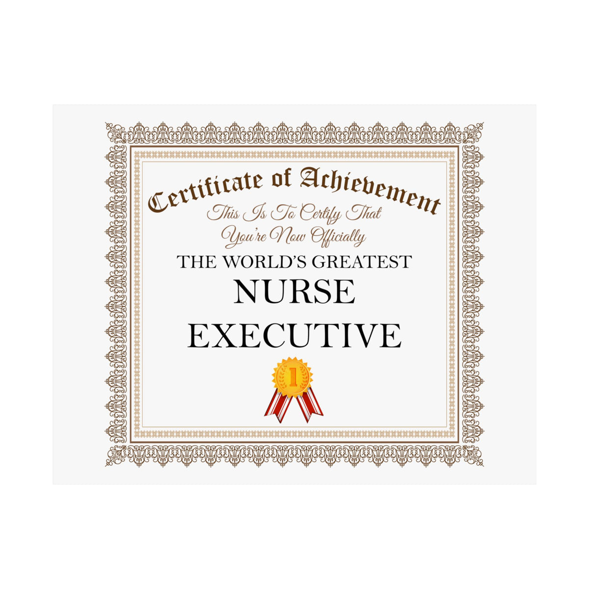 World's Greatest Nurse Executive - 14 in x 11 in Matte Poster