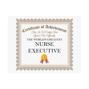 World's Greatest Nurse Executive - 14 in x 11 in Matte Poster