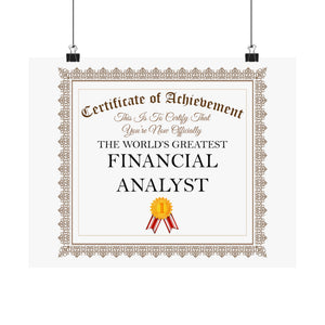 World's Greatest Financial Analyst - 14 in x 11 in Matte Poster