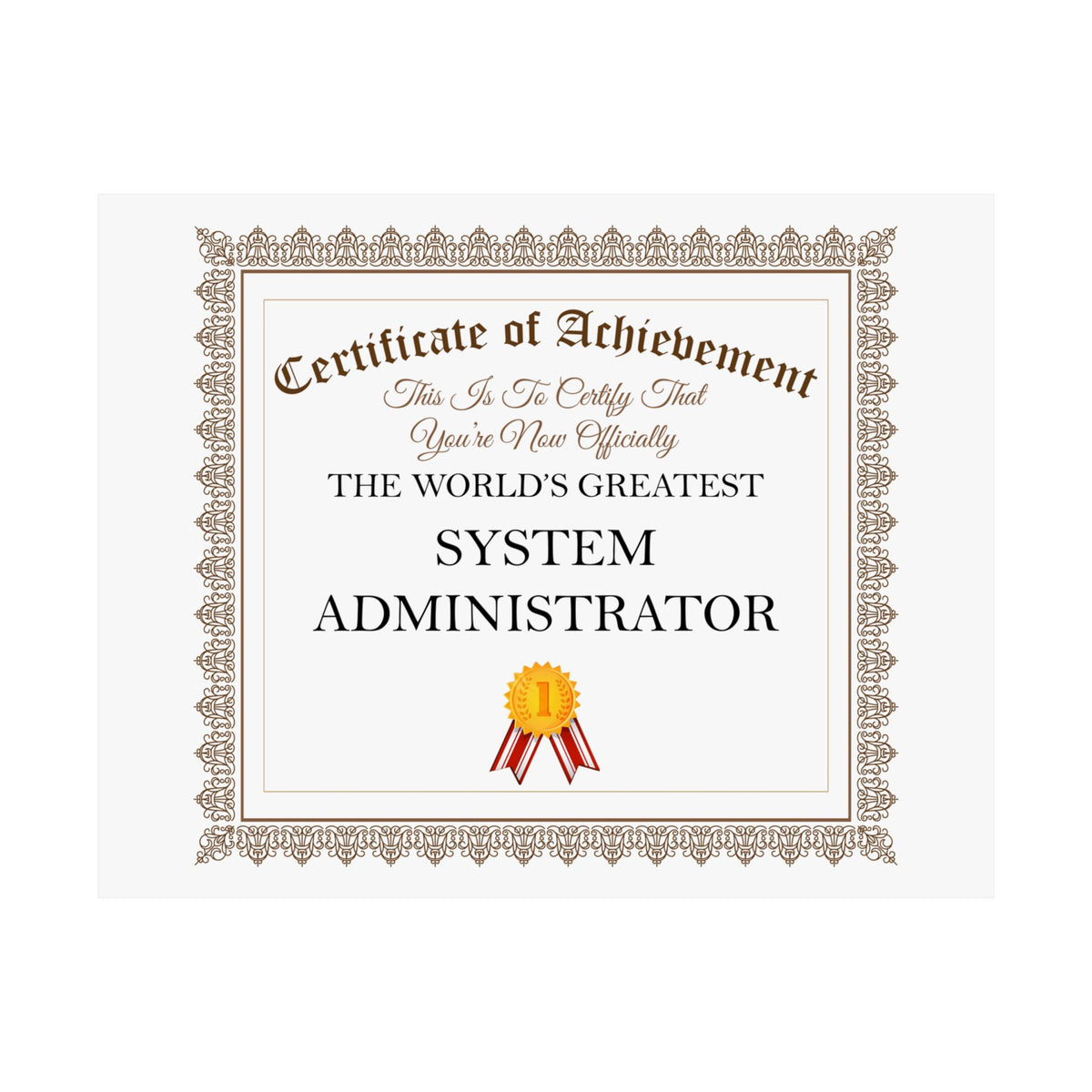 World's Greatest System Administrator - 14 in x 11 in Matte Poster