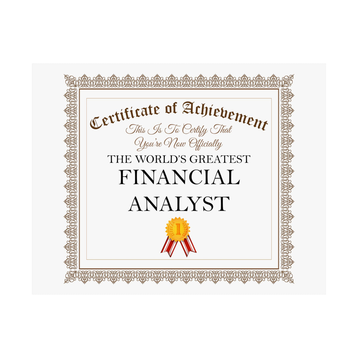 World's Greatest Financial Analyst - 14 in x 11 in Matte Poster