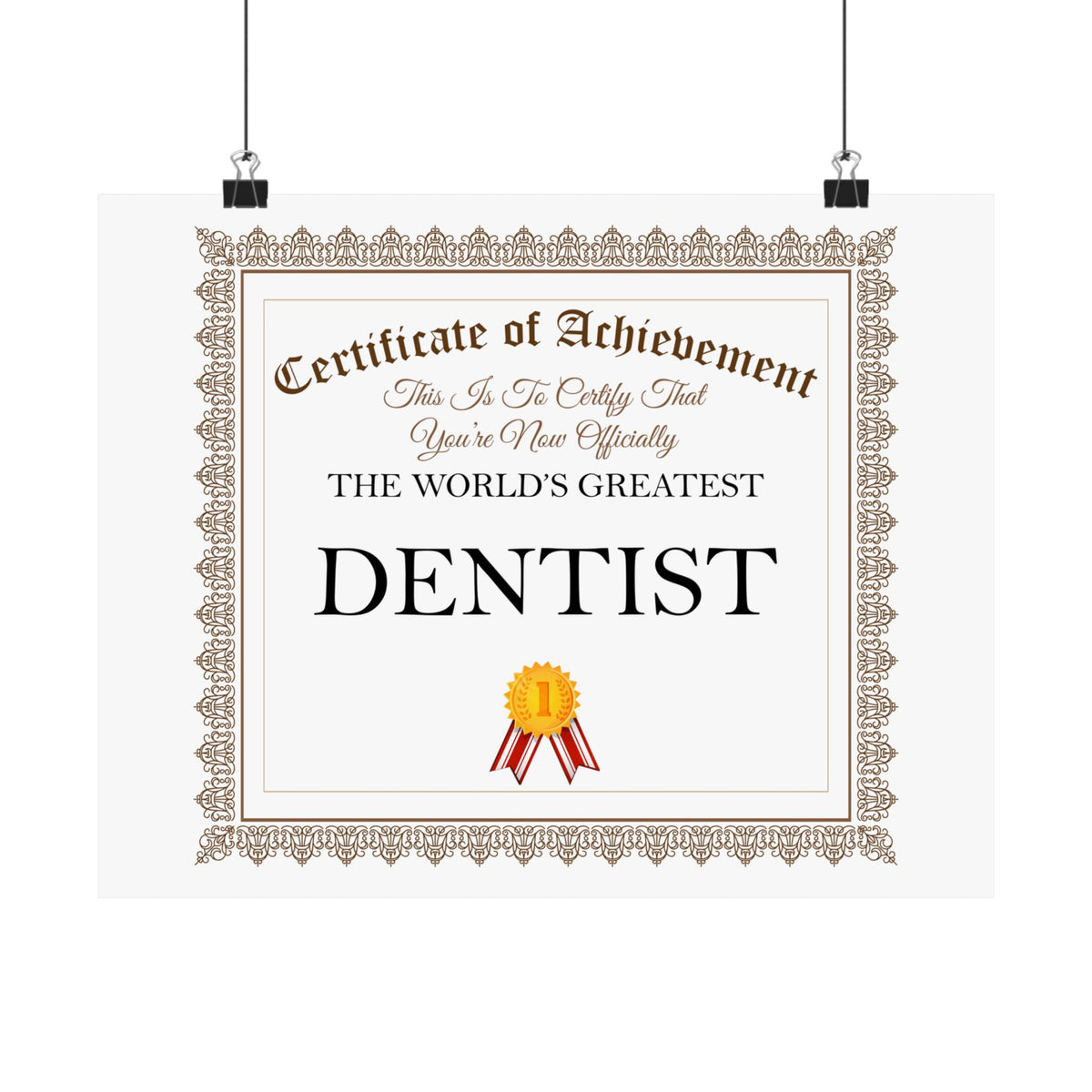 World's Greatest Dentist - 14 in x 11 in Matte Poster