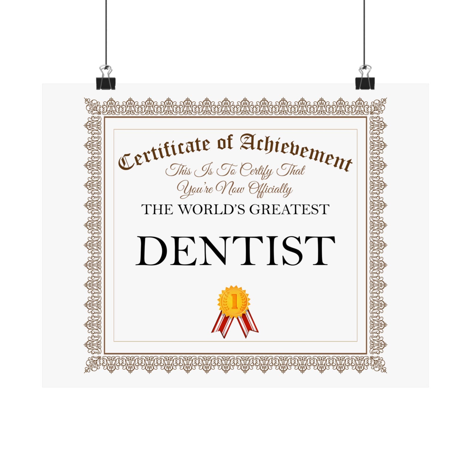 World's Greatest Dentist - 14 in x 11 in Matte Poster