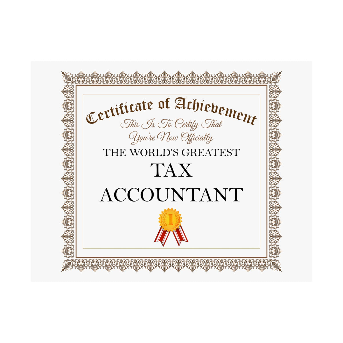 World's Greatest Tax Accountant - 14 in x 11 in Matte Poster