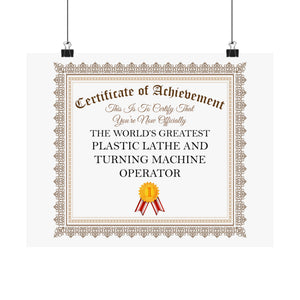 World's Greatest Plastic Lathe and Turning Machine Operator - 14 in x 11 in Matte Poster
