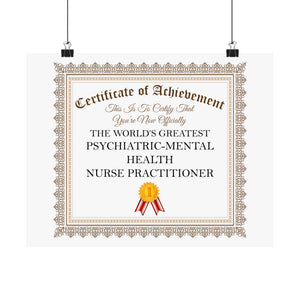 World's Greatest Psychiatric-Mental Health Nurse Practitioner - 14 in x 11 in Matte Poster