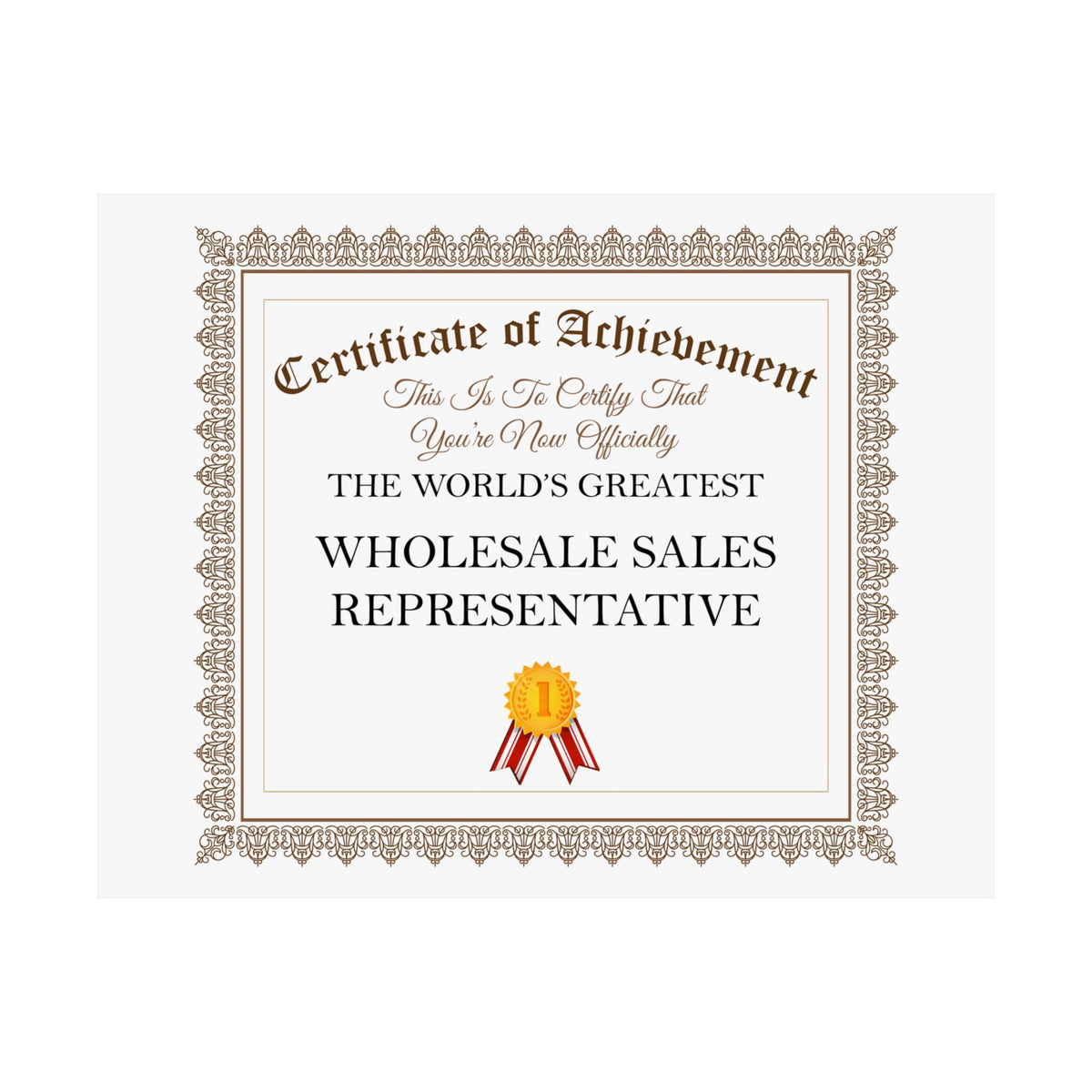World's Greatest Wholesale Sales Representative - 14 in x 11 in Matte Poster