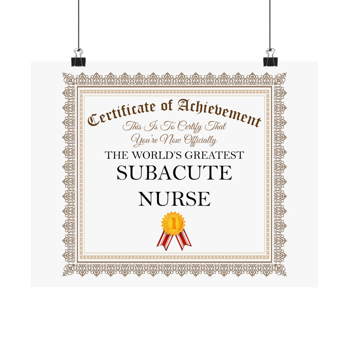 World's Greatest Subacute Nurse - 14 in x 11 in Matte Poster