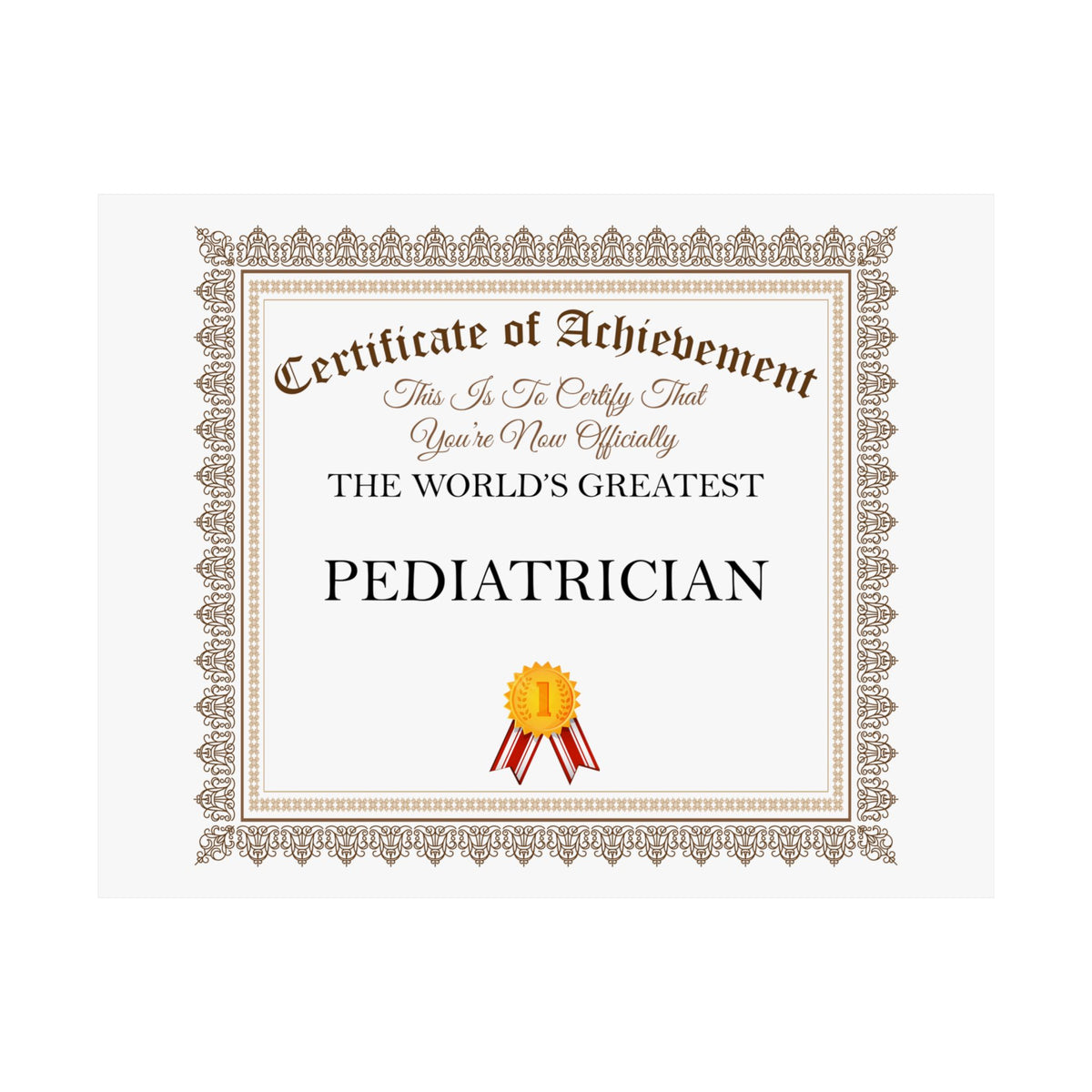 World's Greatest Pediatrician - 14 in x 11 in Matte Poster