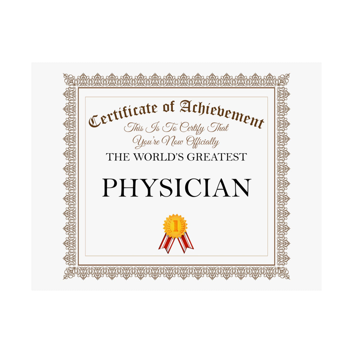 World's Greatest Physician - 14 in x 11 in Matte Poster