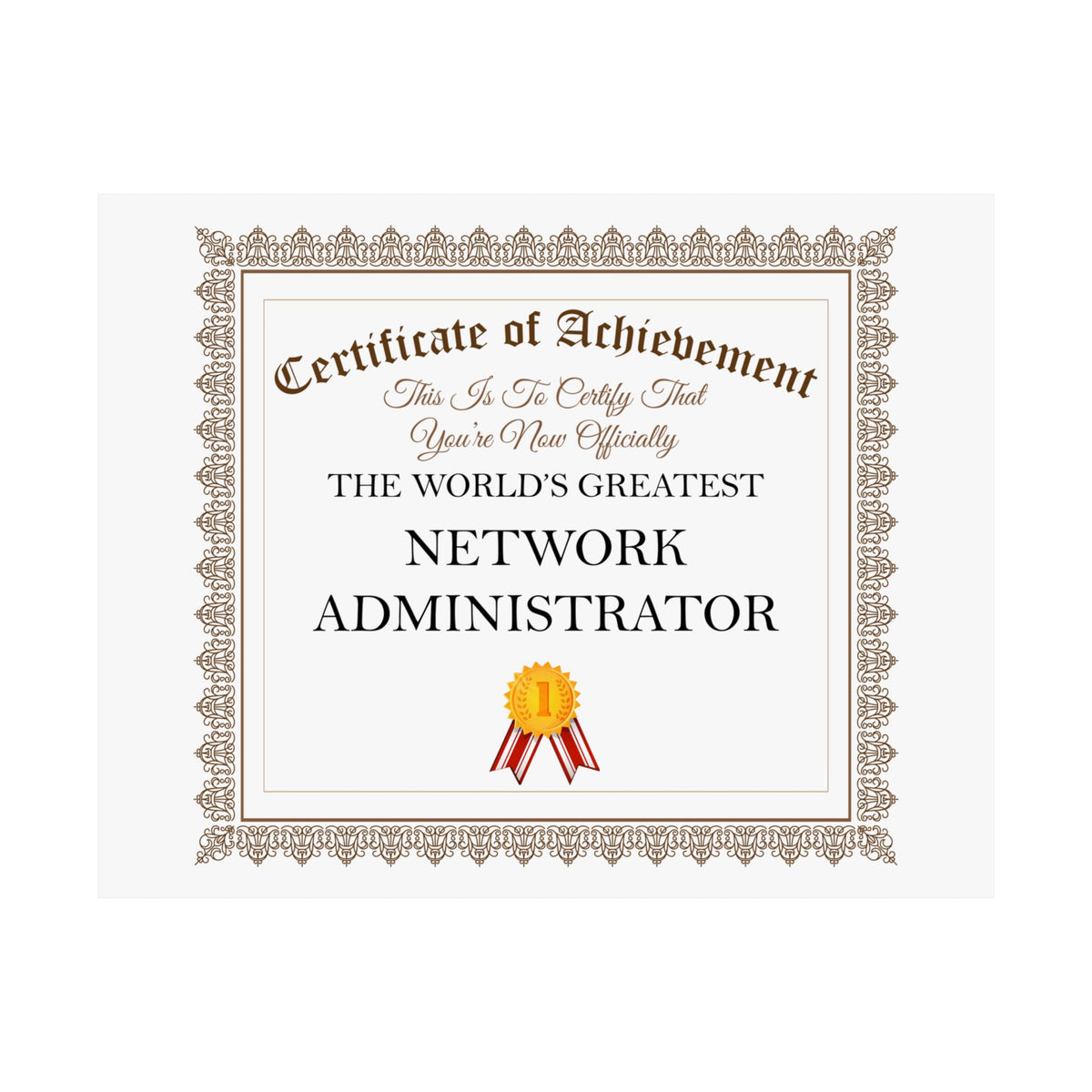 World's Greatest Network Administrator - 14 in x 11 in Matte Poster