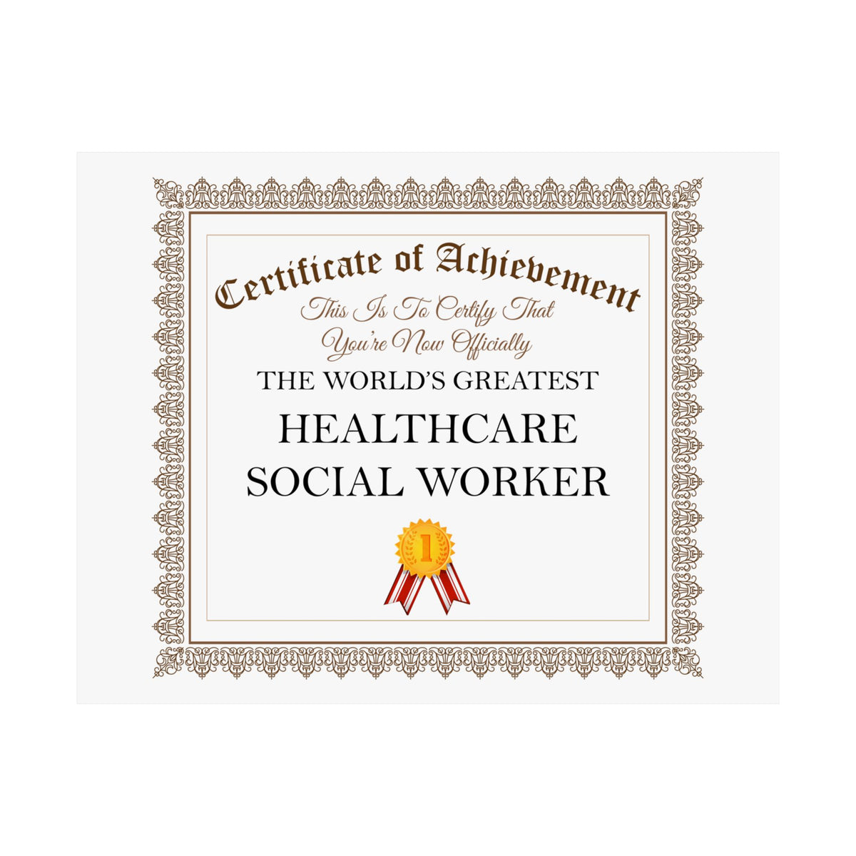 World's Greatest Healthcare Social Worker - 14 in x 11 in Matte Poster