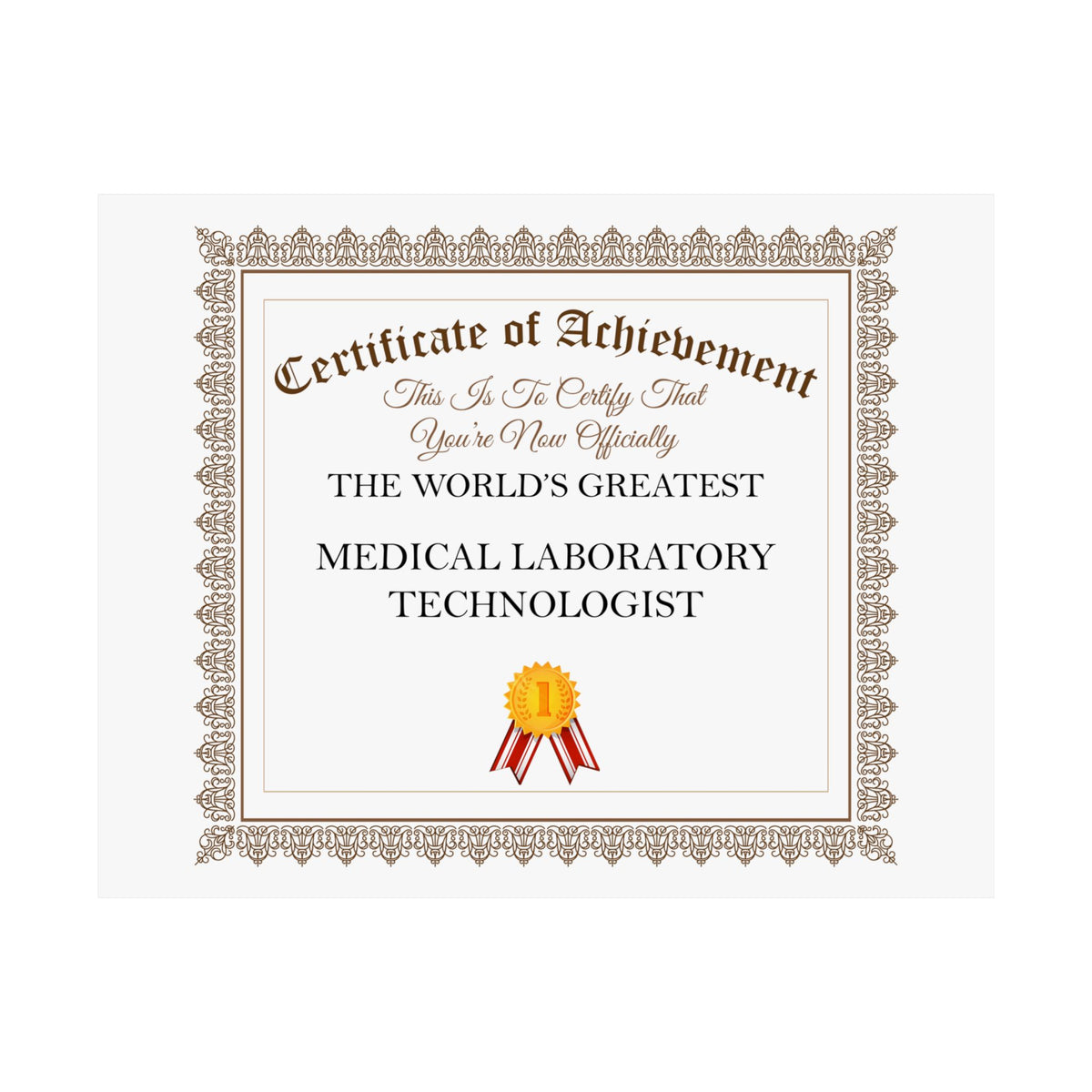 World's Greatest Medical Laboratory Technologist - 14 in x 11 in Matte Poster