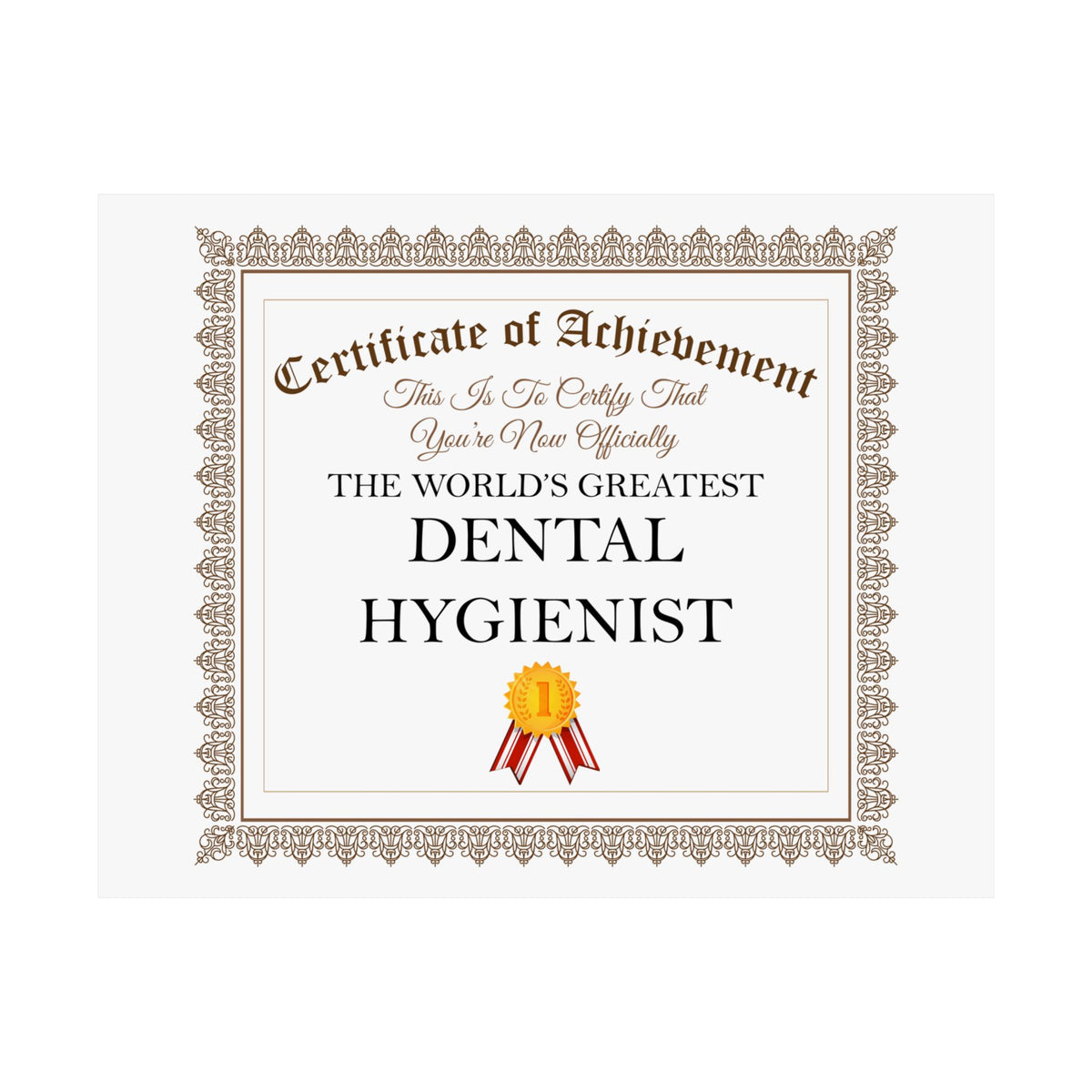 World's Greatest Dental Hygienist - 14 in x 11 in Matte Poster