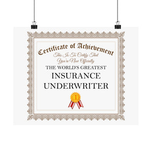 World's Greatest Insurance Underwriter - 14 in x 11 in Matte Poster