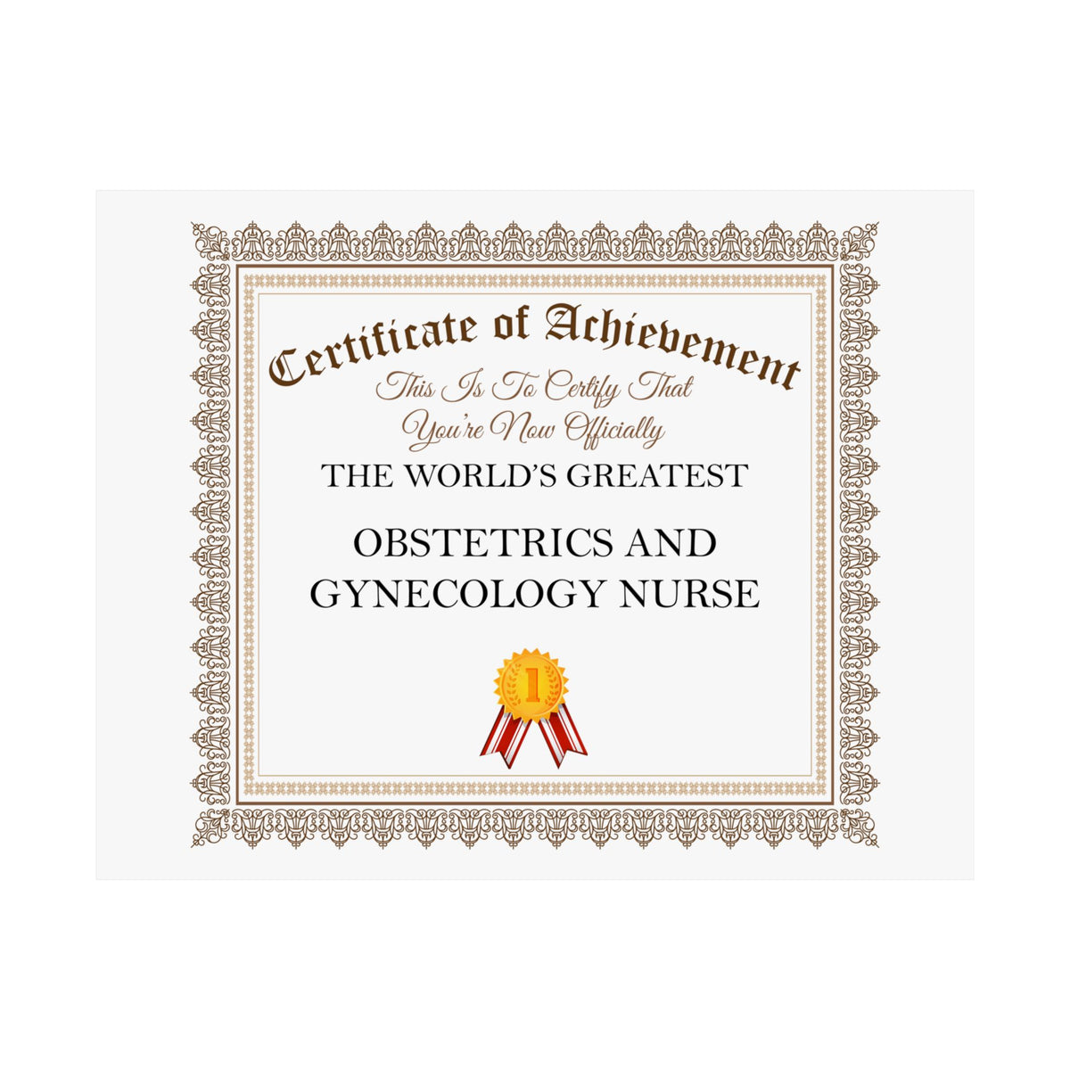 World's Greatest Obstetrics And Gynecology Nurse - 14 in x 11 in Matte Poster