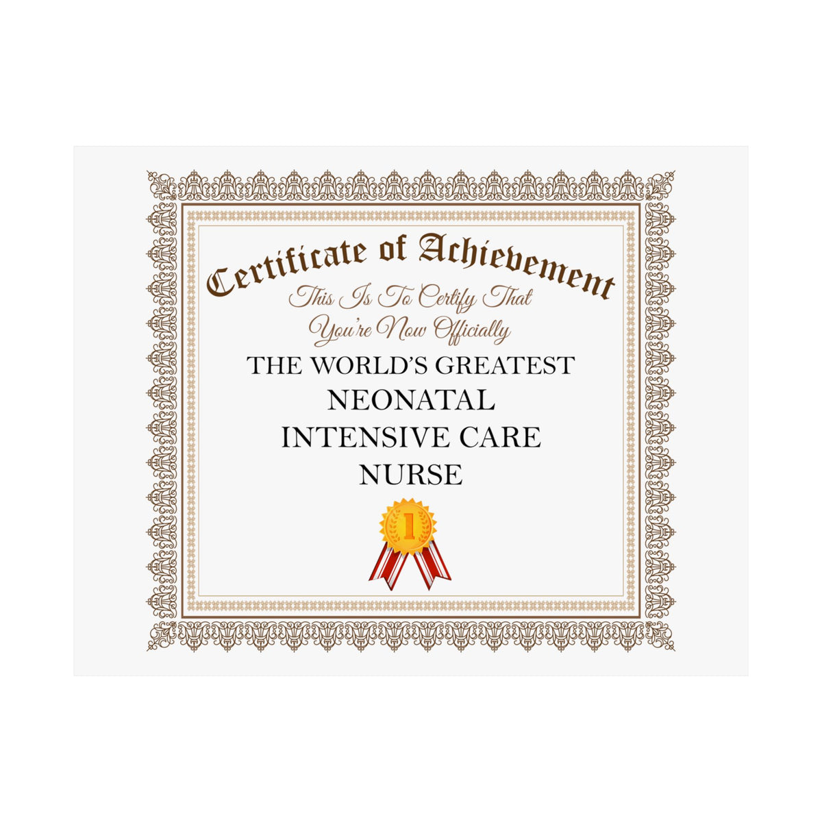 World's Greatest Neonatal Intensive Care Nurse - 14 in x 11 in Matte Poster