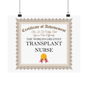 World's Greatest Transplant Nurse - 14 in x 11 in Matte Poster