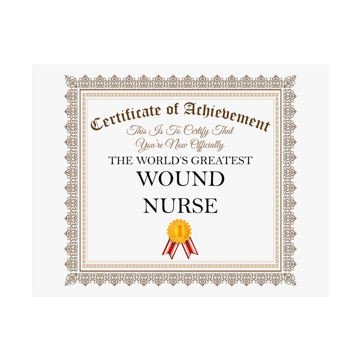 World's Greatest Wound Nurse - 14 in x 11 in Matte Poster