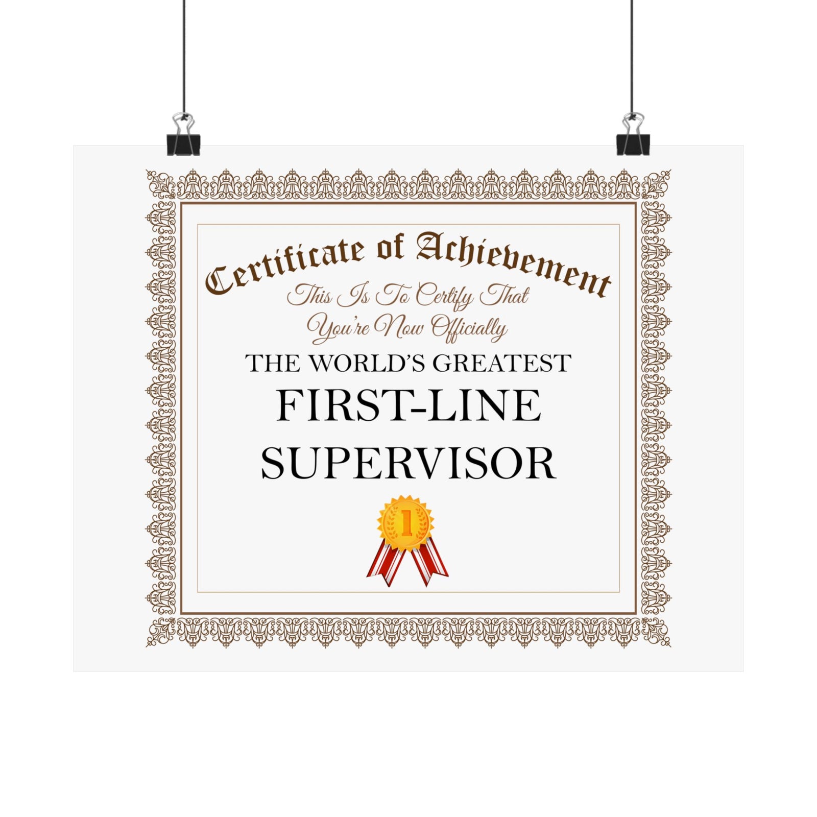 World's Greatest First-Line Supervisor - 14 in x 11 in Matte Poster